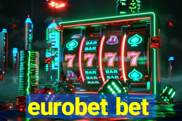 eurobet bet